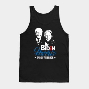 Biden Harris - The End Of An Error - 2021 Jan 20 Tank Top